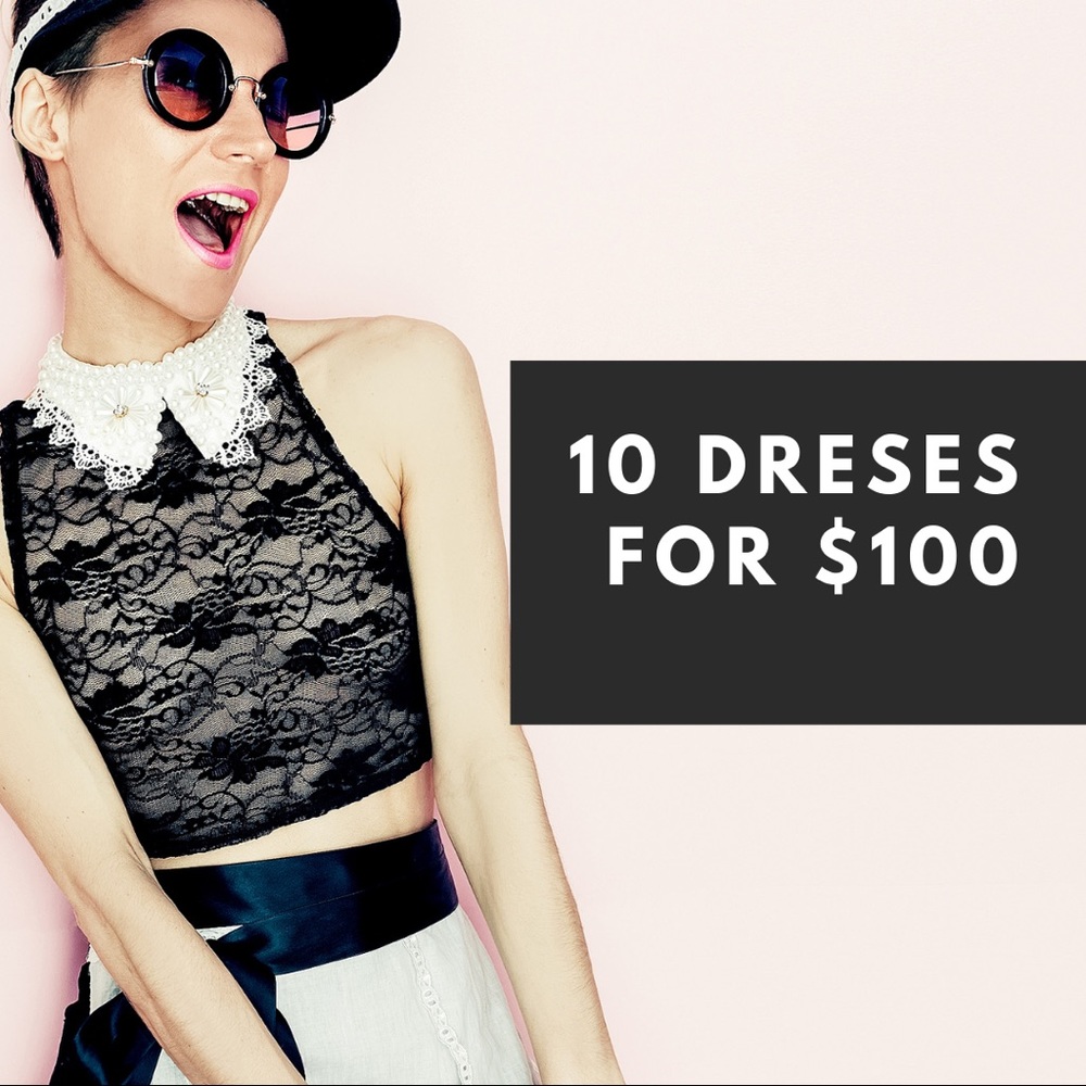 10 dresses for 100!